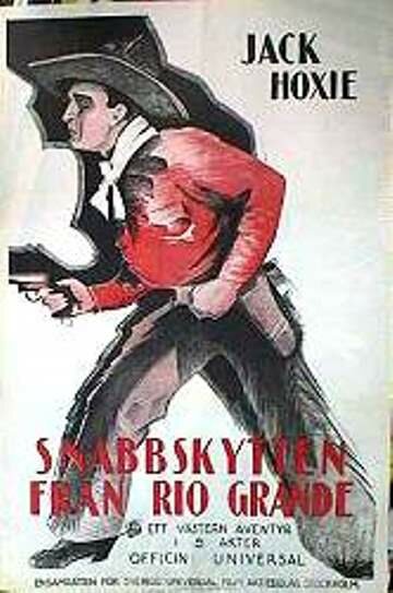Дон-Кихот — стрелок из Рио-Гранде (1923) постер