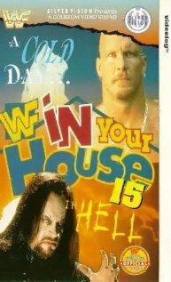 WWF В твоем доме 15: Холодный день в аду (1997) постер