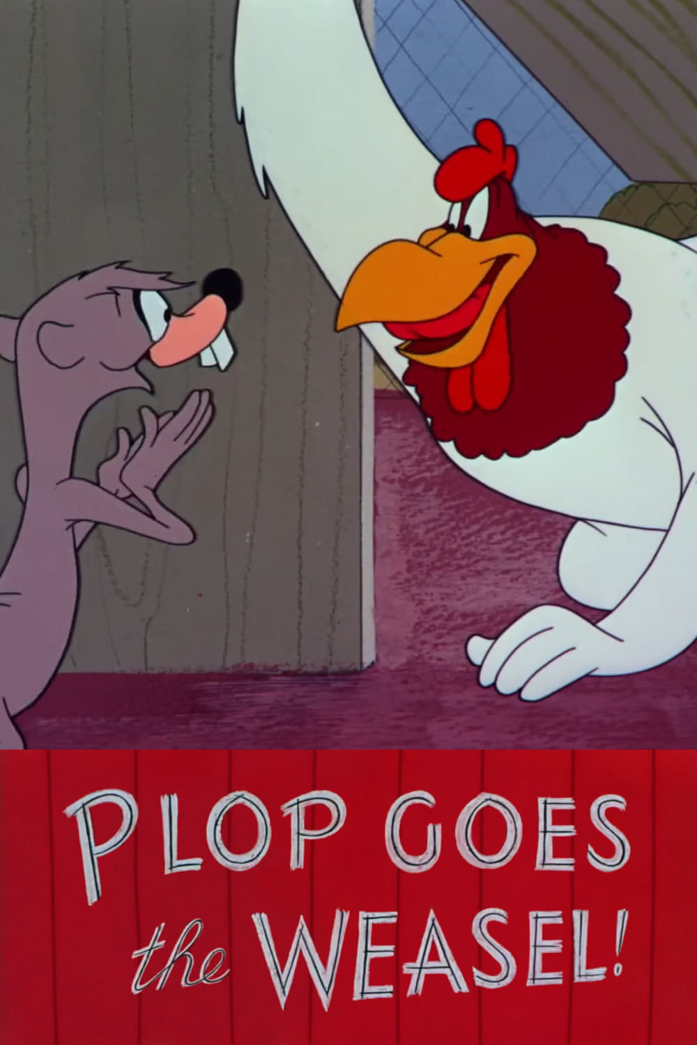 Plop Goes the Weasel (1953) постер