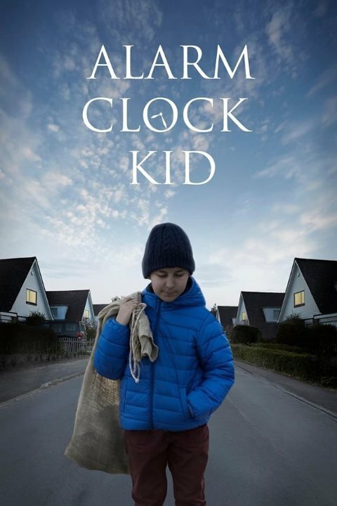 Alarm Clock Kid (2015) постер