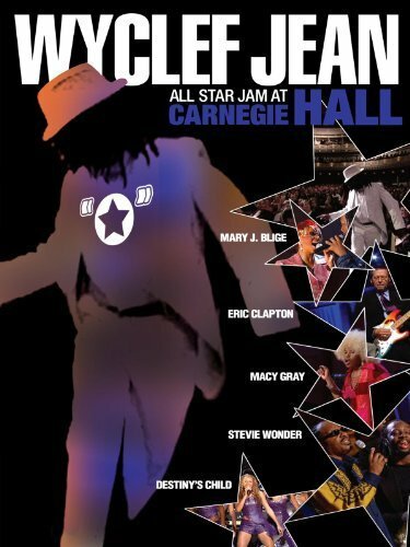 Wyclef Jean: All Star Jam at Carnegie Hall (2004) постер