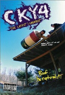 CKY 4 Latest & Greatest (2003) постер