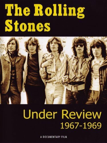 The Rolling Stones: Under Review 1967-1969 (2007) постер