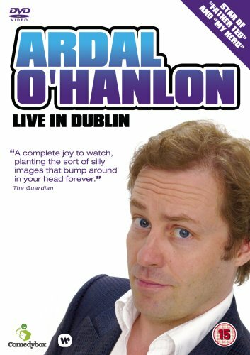 Ардал О’Хэнлон: Концерт в Дублине (2007) постер