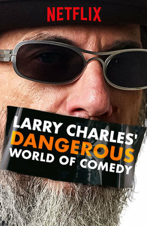Larry Charles' Dangerous World of Comedy (2019) постер