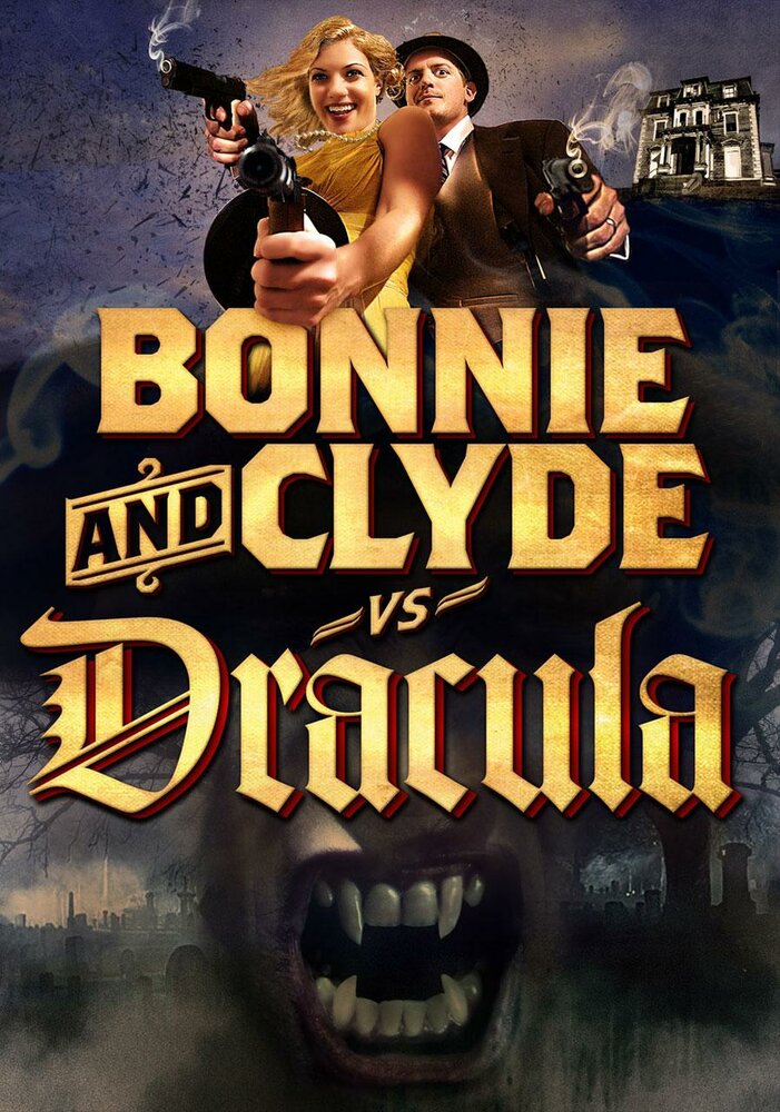Бонни и Клайд против Дракулы (2008) постер