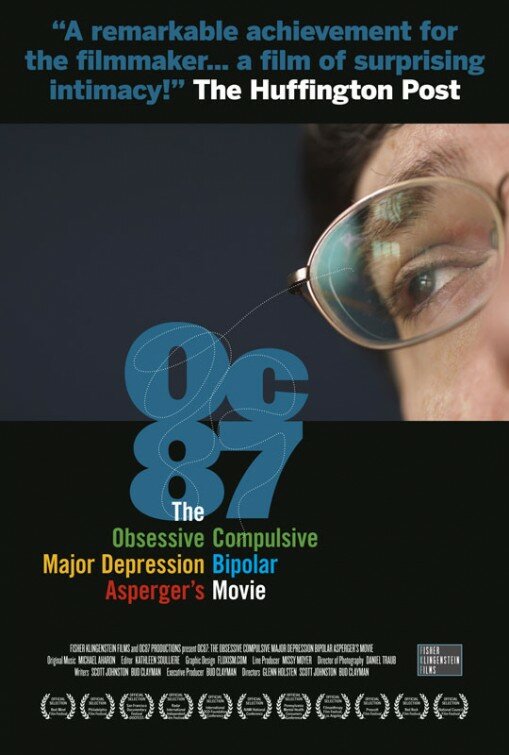 OC87: The Obsessive Compulsive, Major Depression, Bipolar, Asperger's Movie (2010) постер