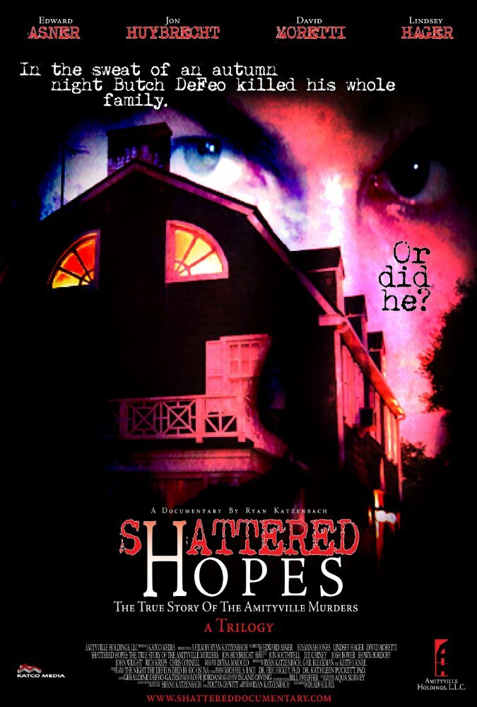 Разбитые надежды: Истинная история убийств Амитивилля – часть 1: От ужаса до убийства (2011) постер
