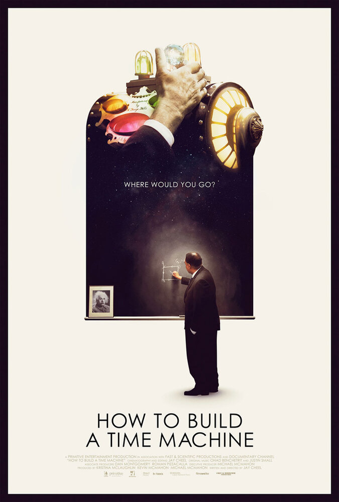 How to Build a Time Machine (2016) постер