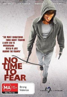 Не время бояться (2009) постер