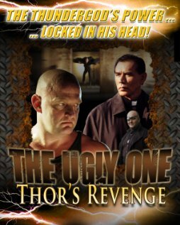 The Ugly One: Thor's Revenge (2011) постер