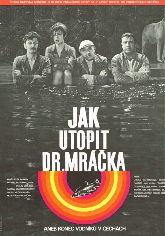 Как утопить доктора Мрачека, или Конец водяных в Чехии (1975) постер
