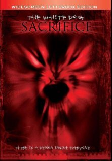 The White Dog Sacrifice (2005) постер