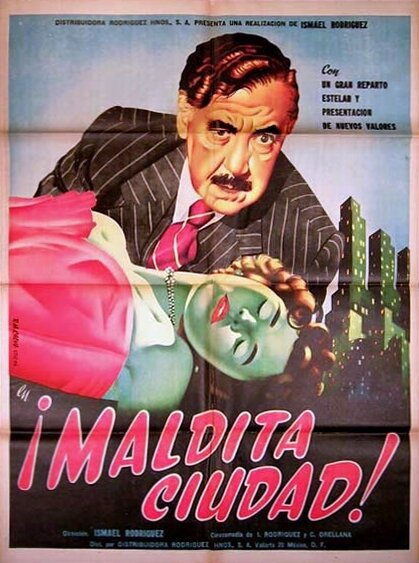 Maldita ciudad (un drama cómico) (1954) постер