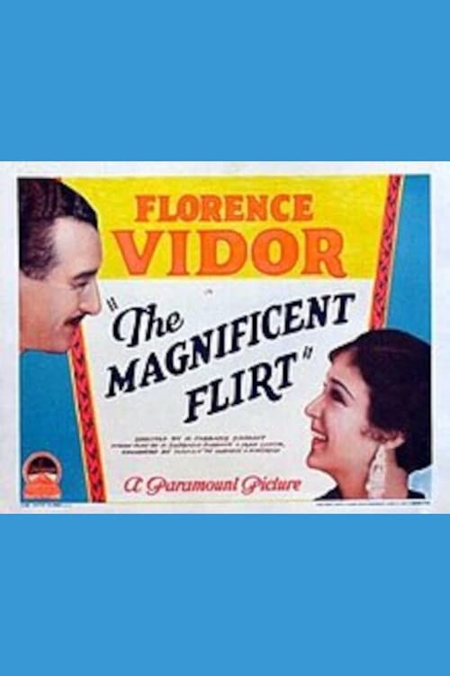 The Magnificent Flirt (1928) постер