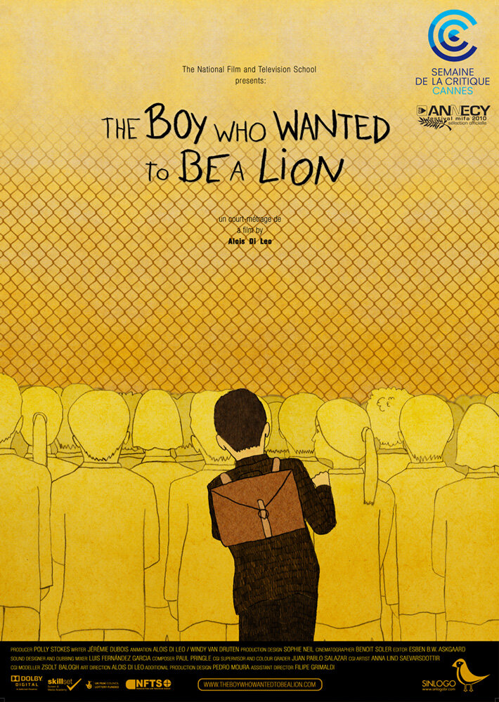 The Boy Who Wanted to Be a Lion (2010) постер