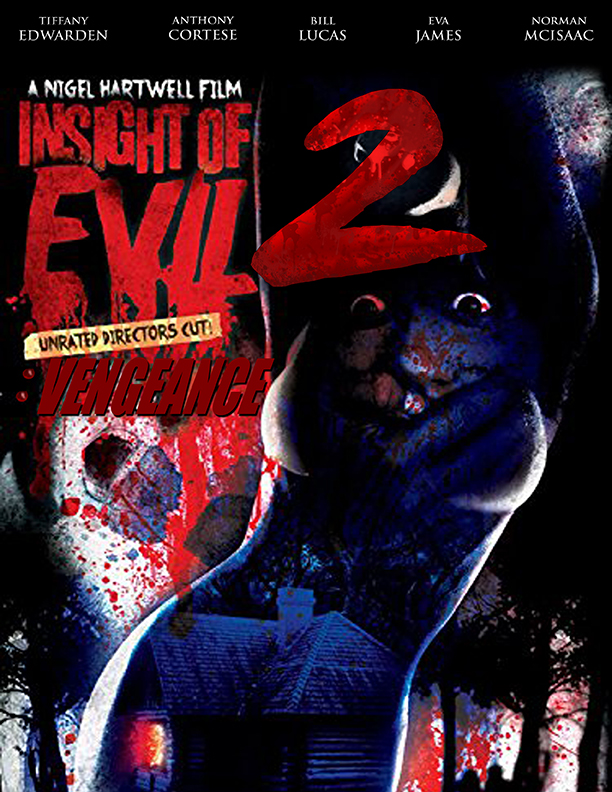 Insight of Evil 2: Vengeance (2019) постер