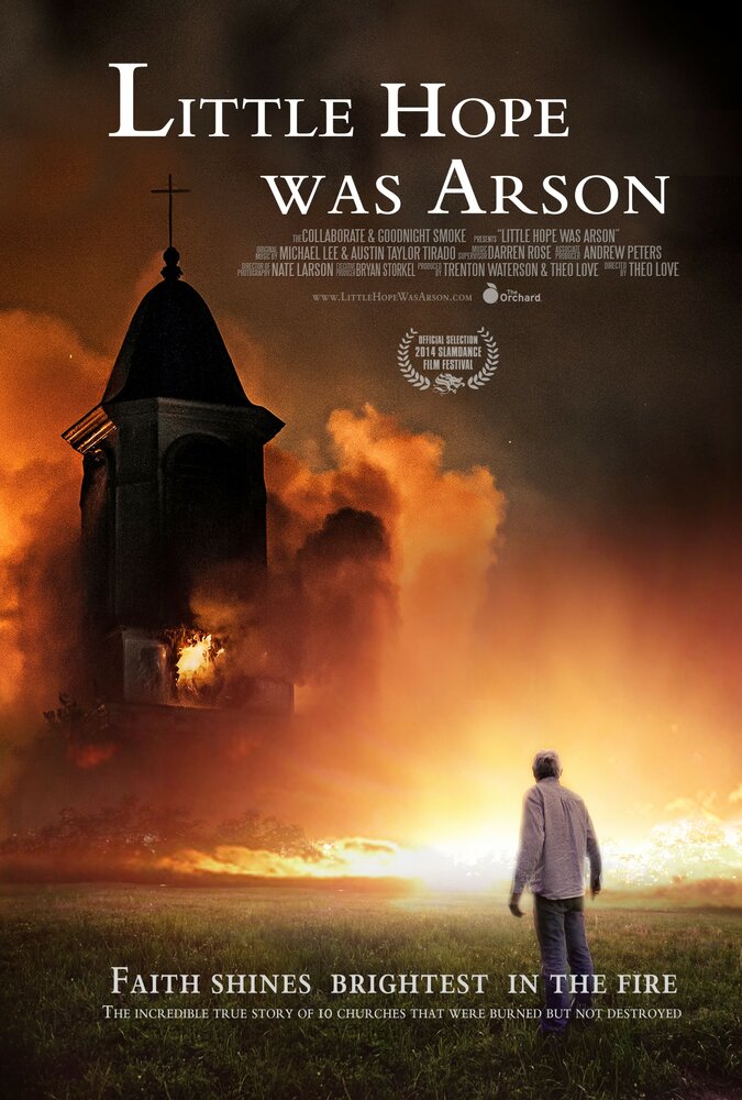 Little Hope Was Arson (2013) постер