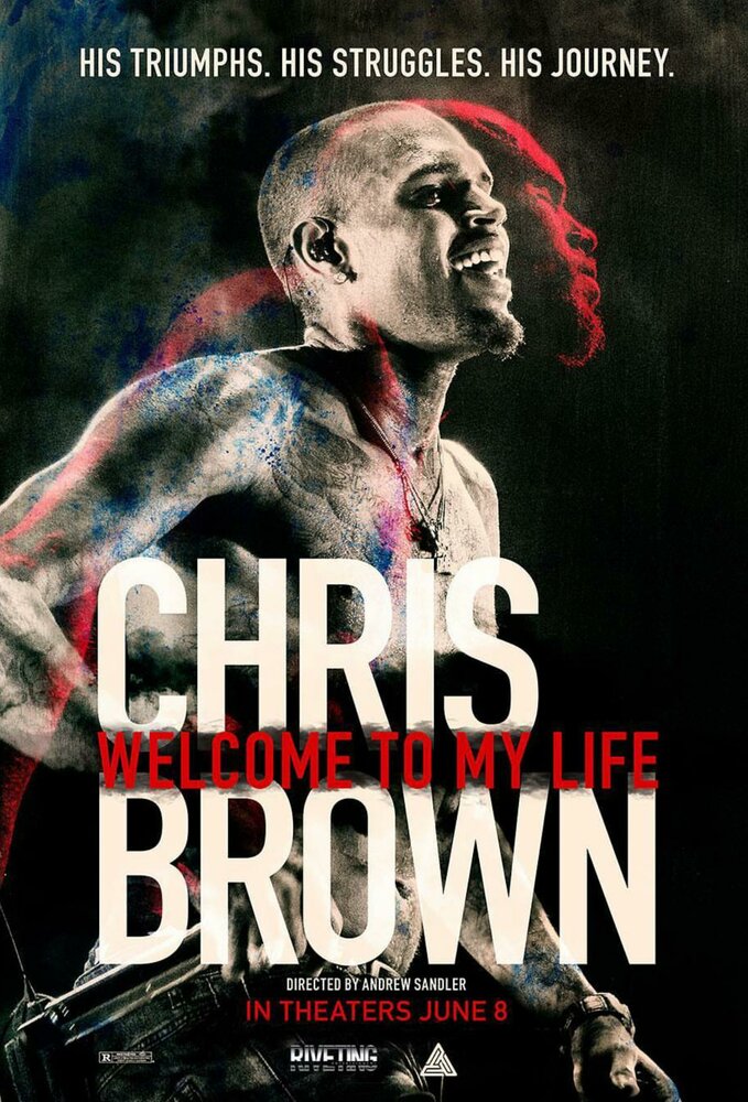 Крис Браун: Добро пожаловать в мою жизнь (2017) постер