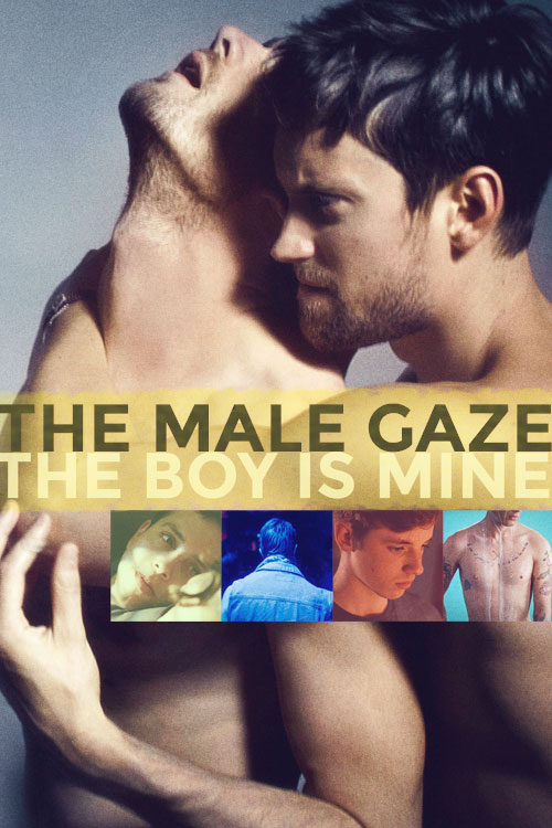 The Male Gaze: The Boy Is Mine (2020) постер