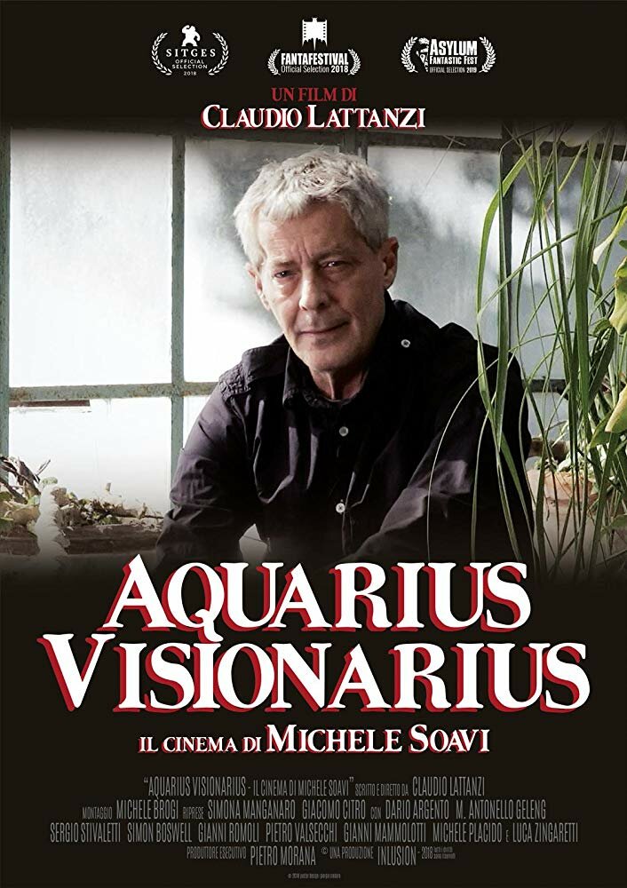 Aquarius Visionarius - Il cinema di Michele Soavi (2018) постер