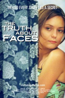 The Truth About Faces (2007) постер