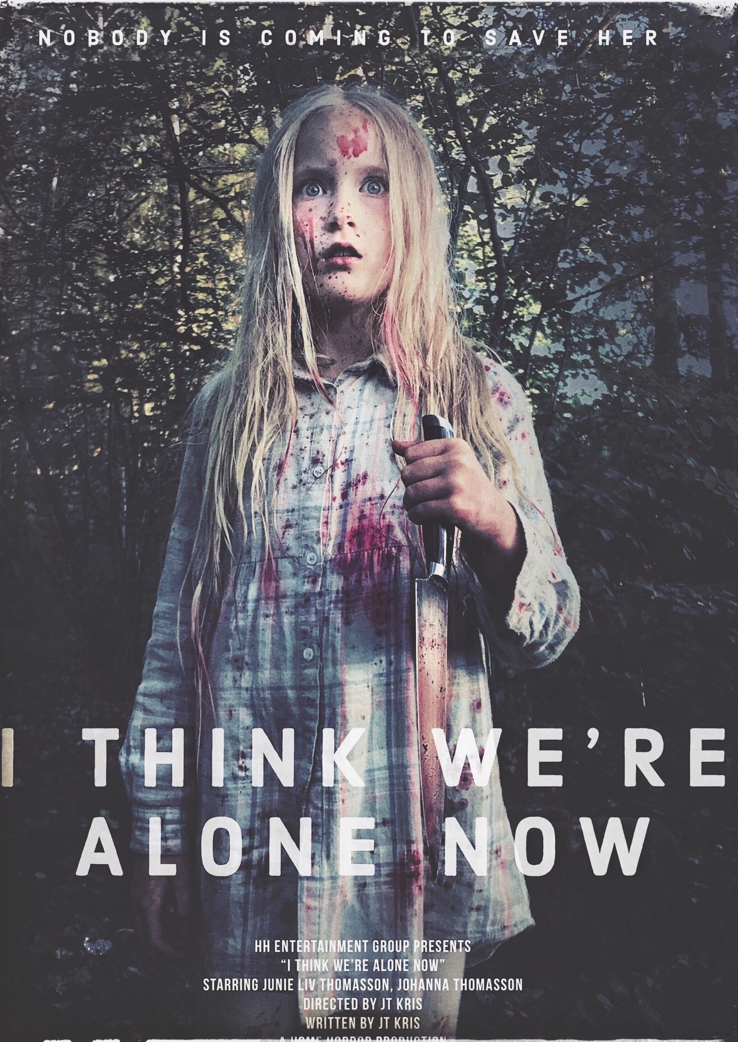 I Think We're Alone Now (2020) постер