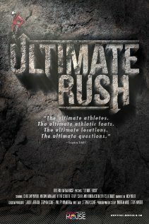 Ultimate Rush (2011) постер