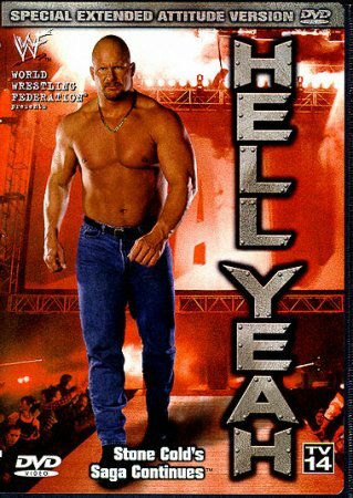 WWE: Hell Yeah - Stone Cold's Saga Continues (1999) постер