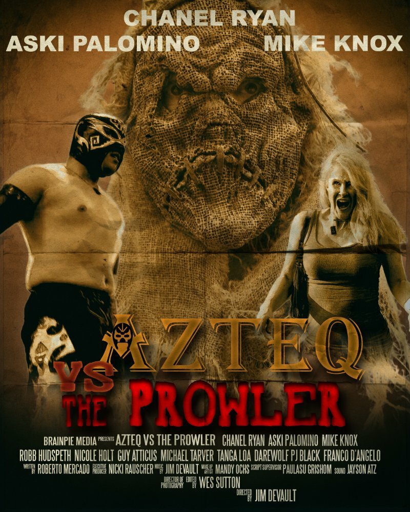 Azteq vs the Prowler (2017) постер