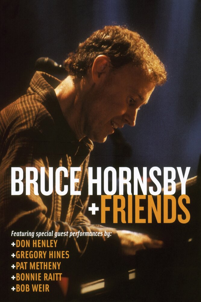 Bruce Hornsby & Friends (2004) постер