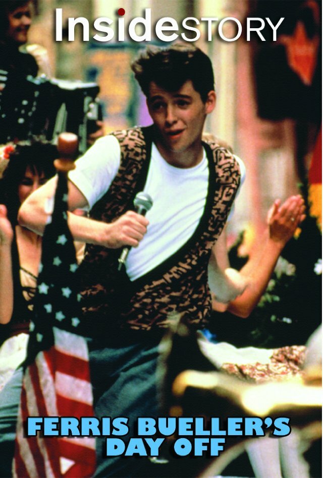 Inside Story: Ferris Bueller's Day Off (2011) постер