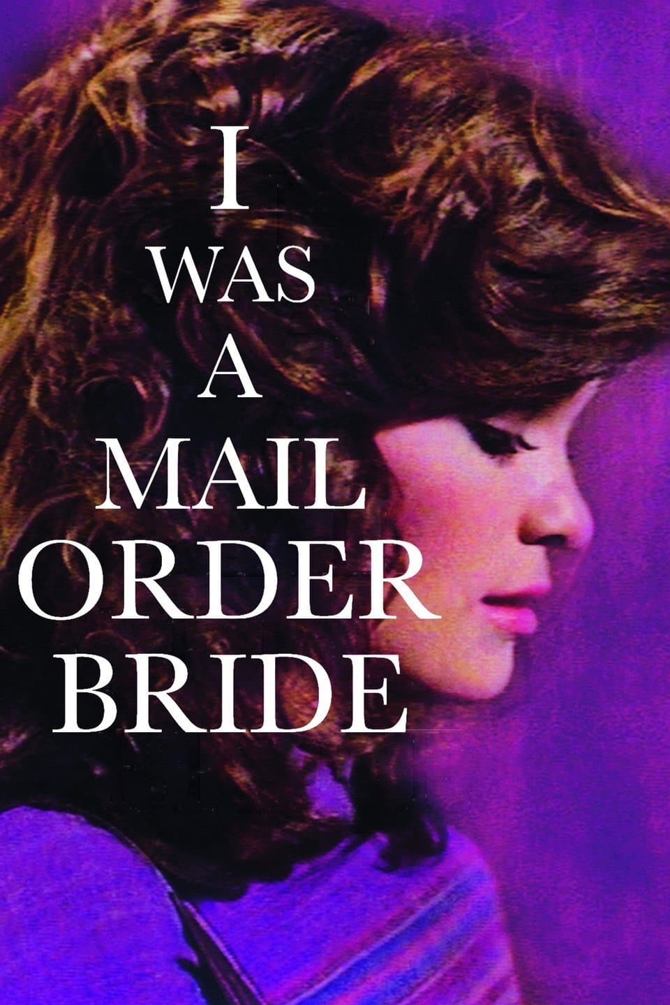 I Was a Mail Order Bride (1982) постер
