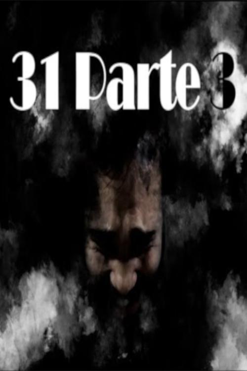 31. Parte 3 (2020) постер