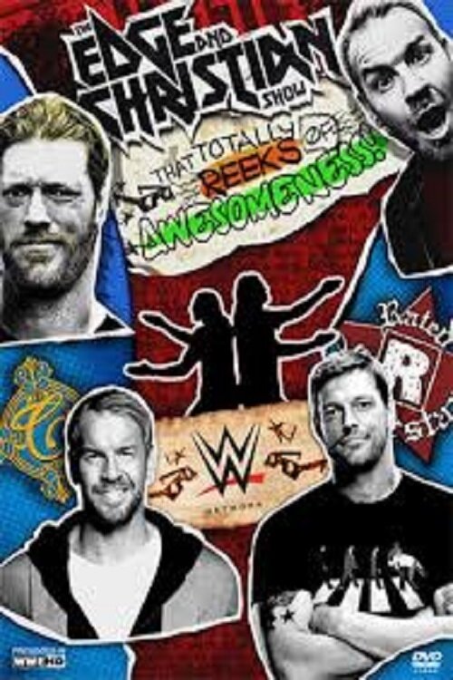 Edge and Christian's Smackdown 15 Anniversary Show That Totally Reeks of Awesomeness!!! (2014) постер