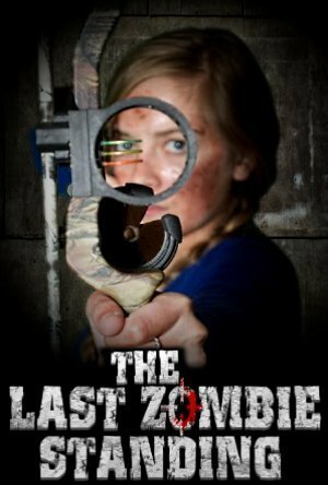 The Last Zombie Standing (2014) постер