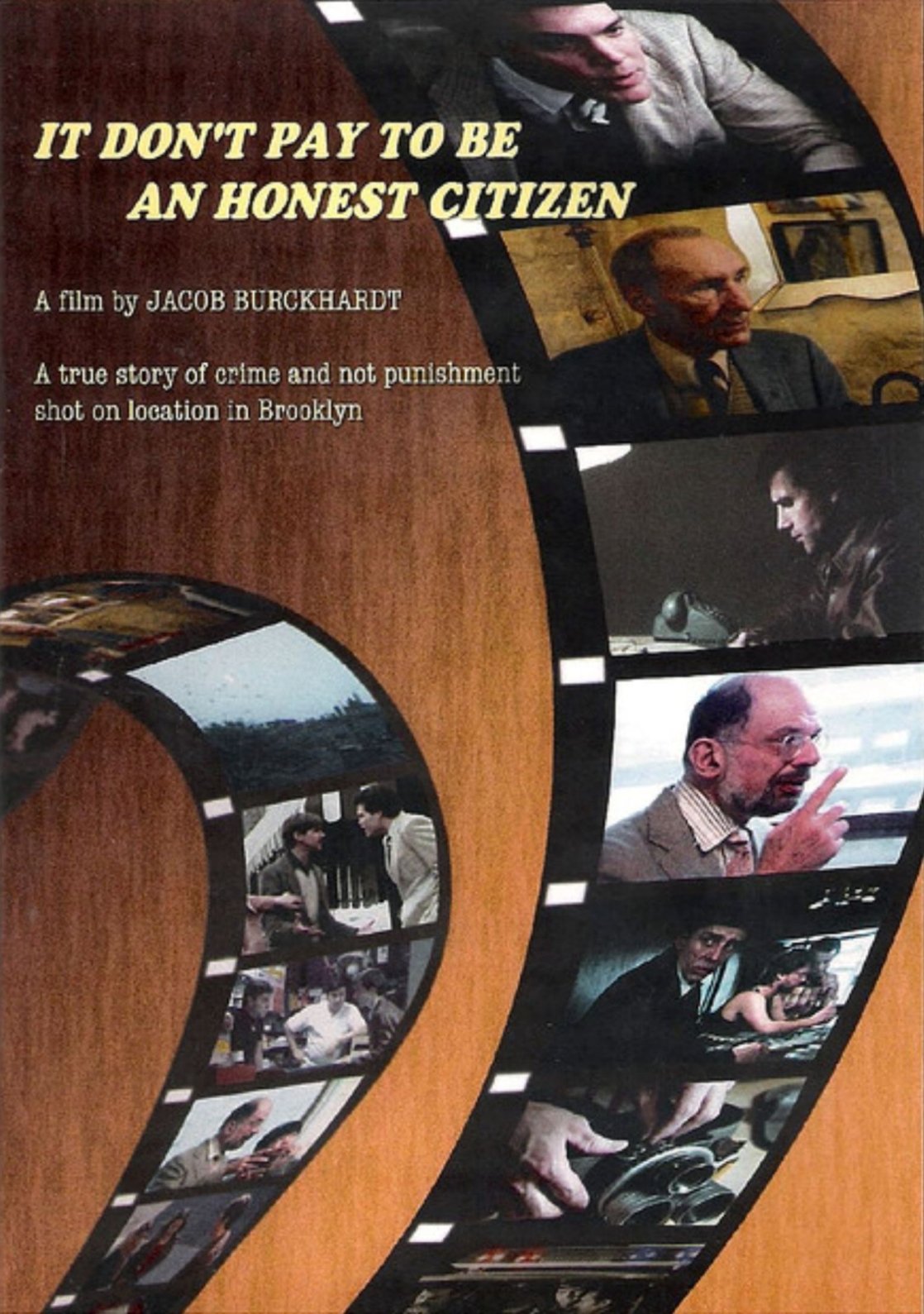 It Don't Pay to Be an Honest Citizen (1984) постер