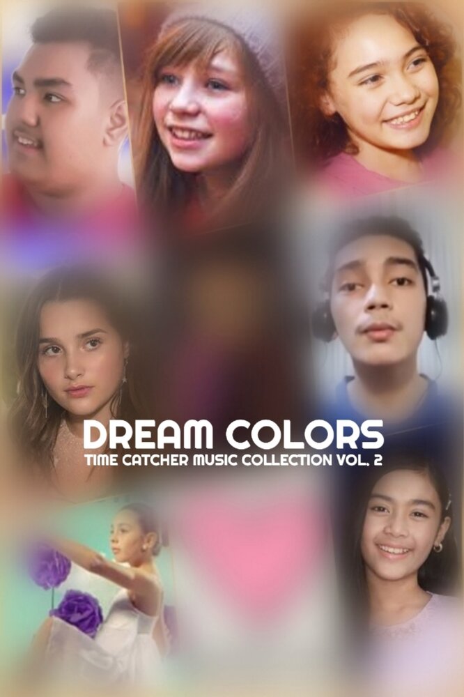 Dream Colors: Time Catcher Music Collection Vol. 2 (2020) постер
