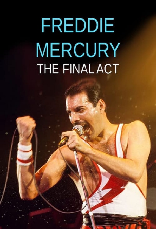 Freddie Mercury - The Final Act (2021) постер